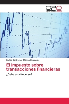 Paperback El impuesto sobre transacciones financieras [Spanish] Book