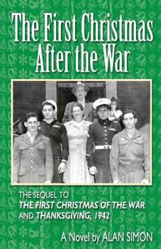 The First Christmas After the War (An American Family's Wartime Saga Book 3) - Book #3 of the An American Family's Wartime Saga