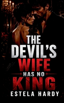 Paperback The Devil's Wife Has No King Book