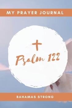 Paperback My Prayer Journal: Psalm 122 Book