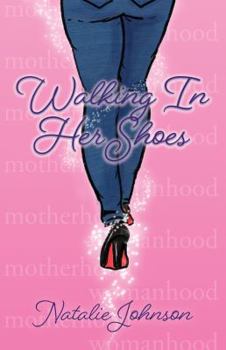 Paperback Walking In Her Shoes Book