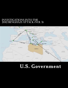 Paperback Investigations into the 2012 Benghazi Attack (Vol 3) Book