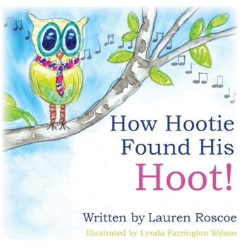 Paperback How Hootie Found His Hoot Book