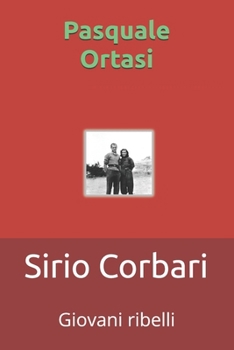 Paperback Sirio Corbari.: Giovani ribelli. [Italian] Book