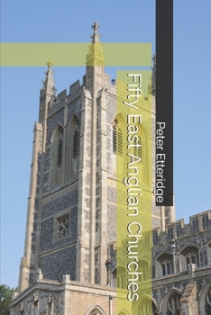 Paperback Fifty East Anglian Churches Book