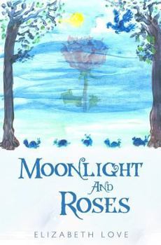 Paperback Moonlight and Roses Book