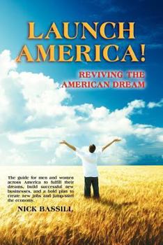 Paperback Launch America! Reviving the American Dream Book