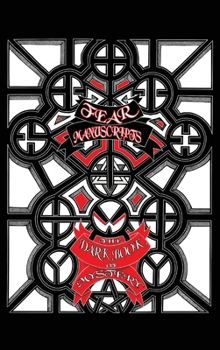 Fear Manuscripts: The Dark Book of Mystery (Quantum Trinity Ministry)