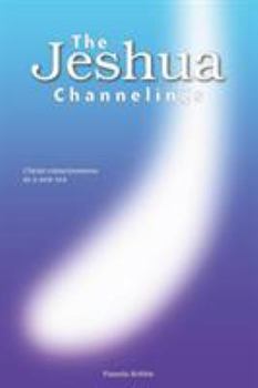 Paperback The Jeshua Channelings: Christ consciousness in a new era Book