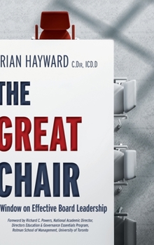 Hardcover The Great Chair: A Window on Effective Board Leadership Book