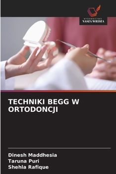 Techniki Begg W Ortodoncji