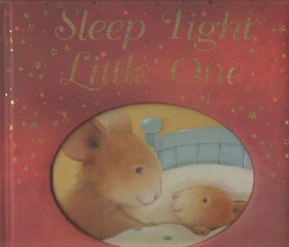 Hardcover Sleep Tight, Little One: A Collection of Stories for Bedtime. Book