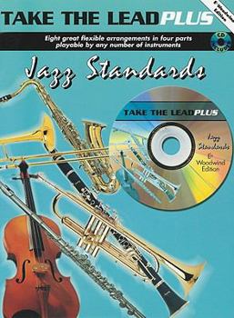 Paperback Take the Lead Plus Jazz Standards: Eb Woodwind [With CD (Audio)] Book