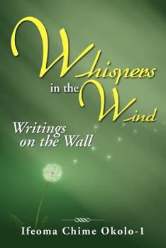 Paperback Whispers in the Wind: Writings on the Wall Book