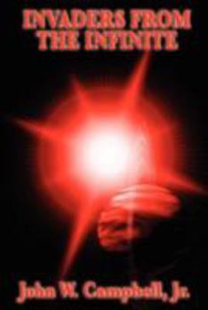 Invaders from the Infinite - Book #3 of the Arcot, Morey and Wade a.k.a. The Black Star