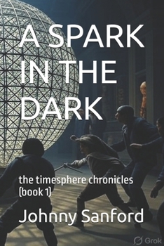 Paperback A Spark in the Dark Book