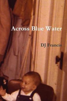 Paperback Across Blue Water Book