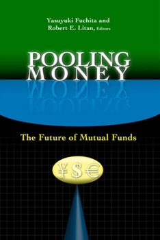 Paperback Pooling Money: The Future of Mutual Funds Book