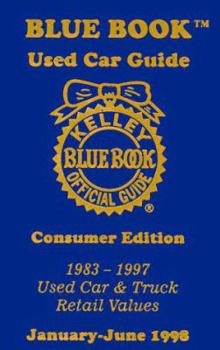 Paperback Kelley Blue Book Used Car Guide: Consumer Edition, 1983-1997 Used Car and Truck Retail Values Book