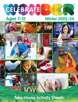 Paperback Celebrate Wonder All Ages Winter 2023-24 Ages 7-12 Take-Home Activity Sheets Book