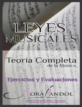 Paperback LEYES MUSICALES - Teor?a Completa de la M?sica: Ejercicios y Evaluaciones [Spanish] Book