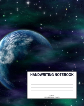 Paperback Handwriting Notebook: Galaxy; 50 sheets/100 pages; 8" x 10" Book