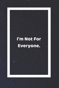 I'm Not For Everyone: Funny White Elephant Gag Gifts For Coworkers Going Away, Birthday, Retirees, Friends & Family | Secret Santa Gift Ideas For Coworkers | Really Funny Jokes For Adults