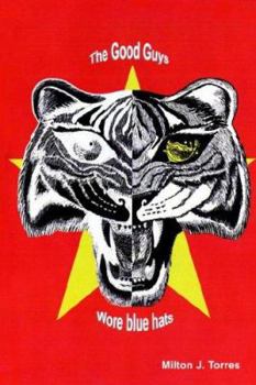 Paperback The Good Guys Wore Blue Hats Book