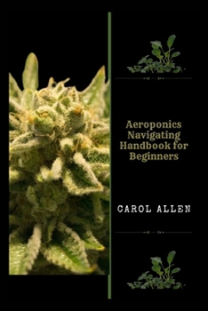 Aeroponics Navigating Handbook for Beginners (Tree Garden)