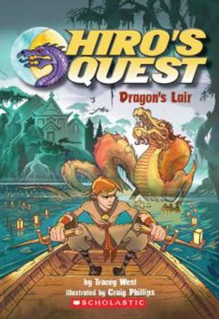 Dragon's Lair - Book #4 of the Hiro's Quest