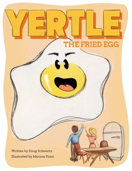 Paperback Yertle, the Fried Egg Book