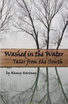 Paperback Washed in the Water: Tales from the South Book