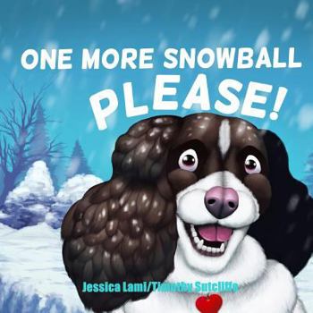 Paperback One More Snowball Please Book
