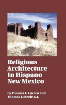 Paperback Religious Architecture in Hispano New Mexico Book