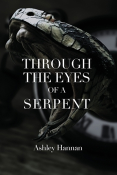Paperback Through the Eyes of a Serpent Book