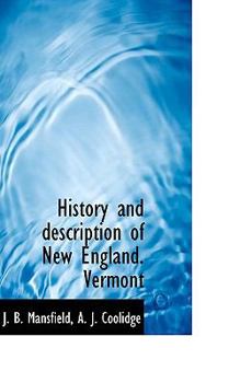 History and Description of New England Vermont