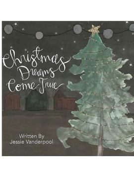 Paperback Christmas Dreams Come True Book