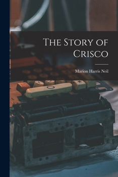 Paperback The Story of Crisco Book