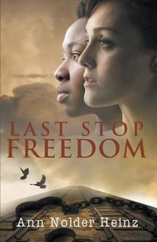 Paperback Last Stop Freedom Book