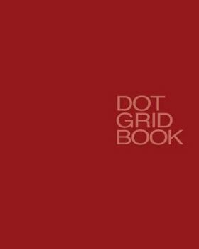 Paperback Dot Grid Book: Dot Grid Notebook, 8 X 10, 340 pages Book