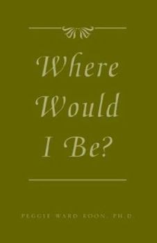 Paperback Where Would I Be? Book