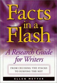 Hardcover Facts in a Flash: From Cruising the Stacks to Surfing the Net Book