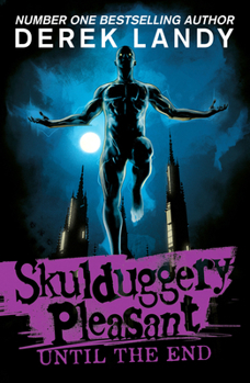 Until the End (Skulduggery Pleasant)