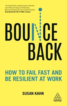 Paperback Bounce Back: How to Fail Fast and Be Resilient at Work Book