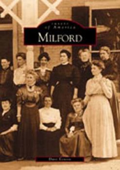 Milford (Images of America: Delaware) - Book  of the Images of America: Delaware