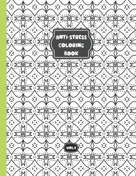 Paperback Anti-stress coloring book - Vol 9: Relaxing coloring book for adults and kids - 25 different patterns Book