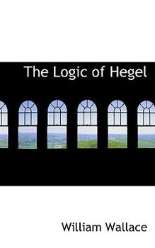 Paperback The Logic of Hegel Book
