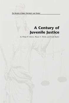 Paperback A Century of Juvenile Justice Book