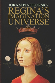 Paperback Regina's Imagination Universe Book