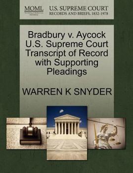 Bradbury v. Aycock U.S. Supreme Court Transcript of Record with Supporting Pleadings